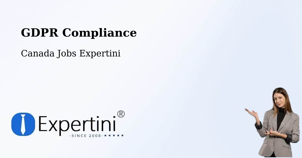 GDPR Compliance - Canada Jobs Expertini